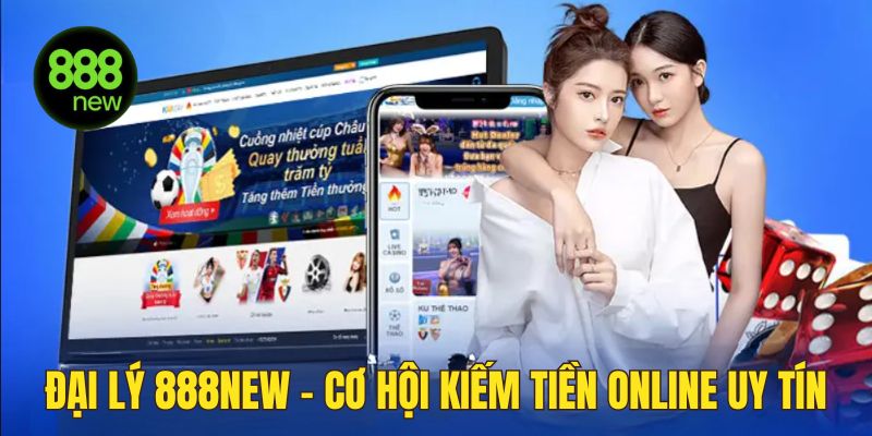 Đại lý 888NEW